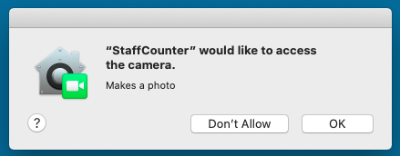 The system will ask you for a permission to access the camera for StaffCounter application.